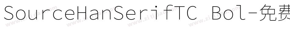 SourceHanSerifTC Bol字体转换